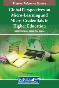 Global Perspectives on Micro-Learning and Micro-Credentials in Higher Education