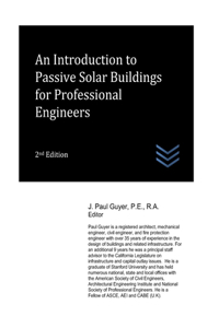 Introduction to Passive Solar Buildings for Professional Engineers