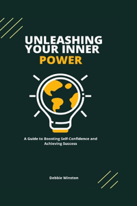 Unleashing Your Inner Power