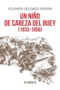 Un niño de Cabeza del Buey (1933-1956)