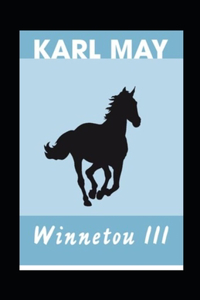 Winnetou 3 (Kommentiert)