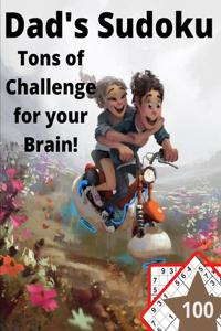 Dad's Sudoku Tons of Challenge for your Brain!