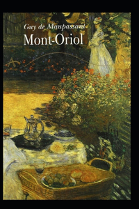 Mont-Oriol Annoté