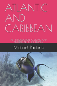 Atlantic and Caribbean