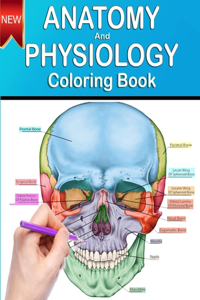 Anatomy and Physiology Coloring Book