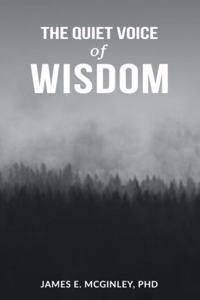 The Quiet Voice of Wisdom