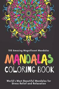 Mandala Coloring Book 100 Amazing Magnificent Mandalas