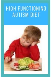 High Functioning Austim Diet