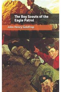 The Boy Scouts of the Eagle Patrol