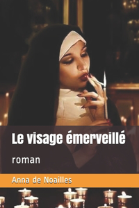 Le visage émerveillé