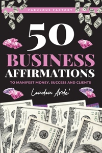 50 Business Affirmations