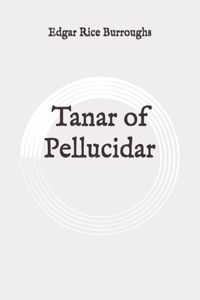 Tanar of Pellucidar