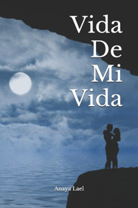 Vida de Mi Vida