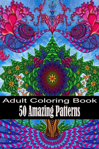 50 Amazing Patterns Adult Coloring Book