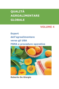 QUALITÀ AGROALIMENTARE GLOBALE Volume 4