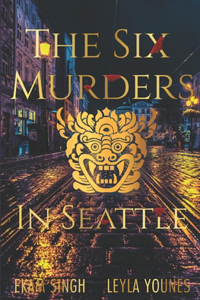 The Six Murders in Seattle