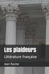 Les plaideurs