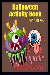Halloween Activity Book for Kids 6-8