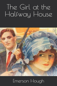 The Girl at the Halfway House