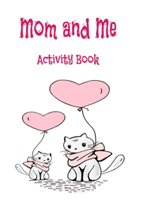 Mom and Me Activity Book