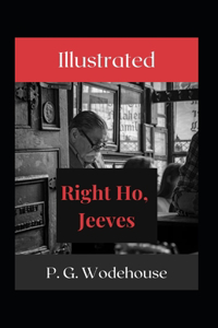 Right Ho Jeeves Illustrated