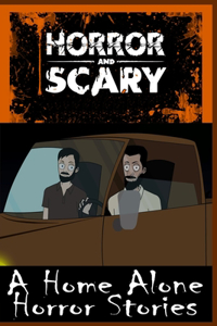 A Home Alone Horror Stories