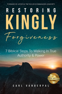 Restoring Kingly Forgiveness