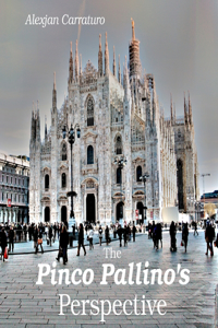 The Pinco Pallino's perspective