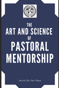 Art and Science of Pastoral Mentorship