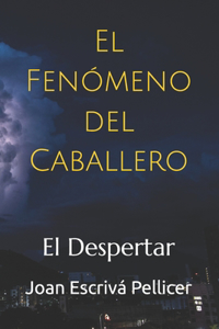 El Fenómeno del Caballero