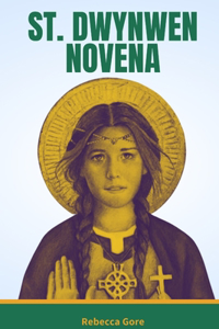 St. Dwynwen Novena