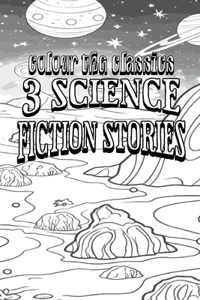 EXCLUSIVE COLORING BOOK Edition of Gerald Vance's 3 Science Fiction Stories