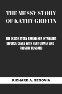 Messy Story of Kathy Griffin: The Inside Story Behind Her Intriguing Divorce Cases with Her Former and Present Husband