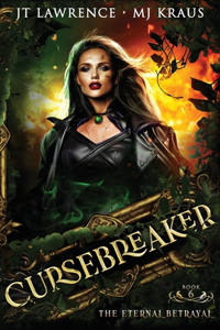 The Eternal Betrayal - Cursebreaker Book 6