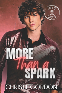 More Than a Spark