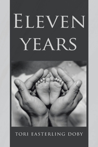 Eleven Years