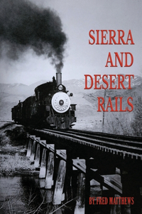 Sierra and Desert Rails