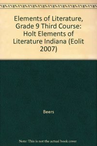 Elements of Literature: Holt Elements of Literature Student Edition Third Course 2008