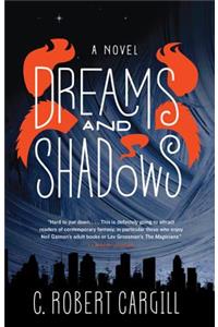 Dreams and Shadows
