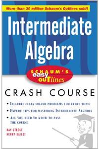 Schaum's Easy Outline Intermediate Algebra