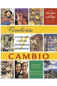 Tradición Y Cambio: Lecturas Sobre La Cultura Latinoamericana Contemporánea