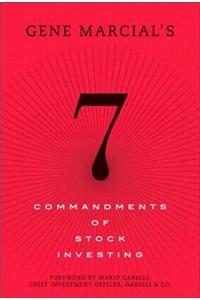 Gene Marcial's 7 Commandments of Stock Investing