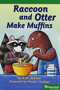 Storytown: Advanced Reader 5-Pack Grade 1 Raccoon and Otter Make Muffins