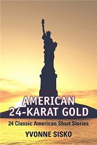 American 24-Karat Gold