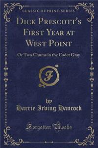 Dick Prescott's First Year at West Point