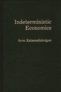 Indeterministic Economics