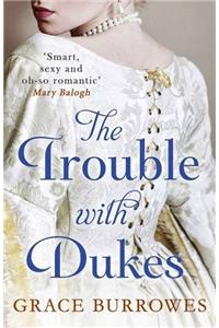 The Trouble With Dukes