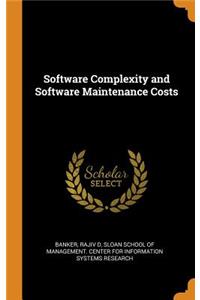 Software Complexity and Software Maintenance Costs