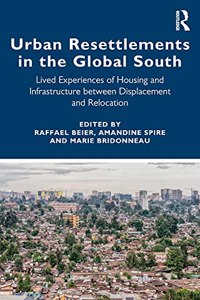 Urban Resettlements in the Global South