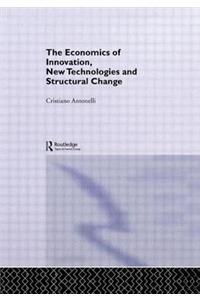 The Economics of Innovation, New Technologies and Structural Change